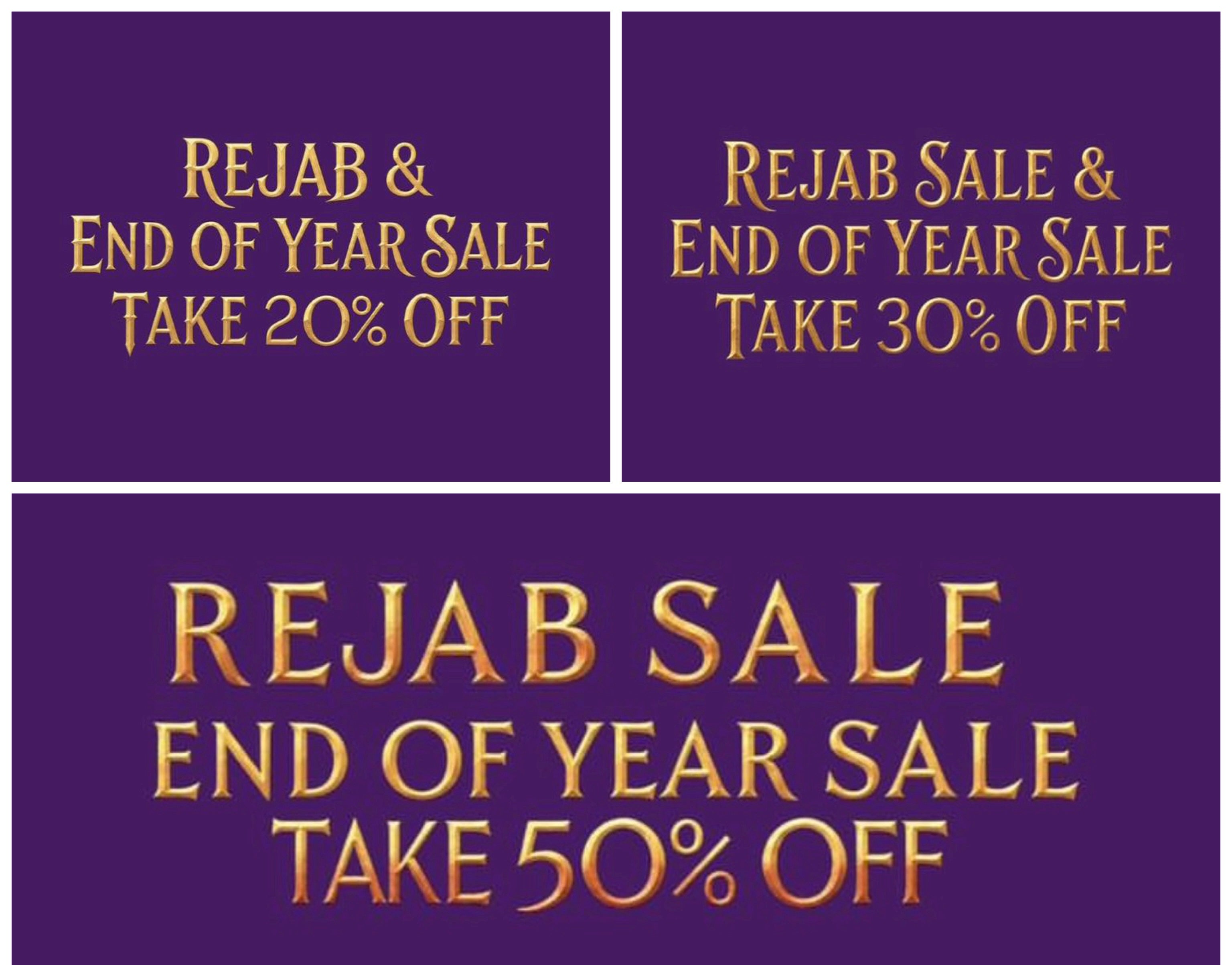 Rejab & EOY Sales-20% to 50% off