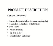 Load image into Gallery viewer, Selina Kurung(Pre-Order Only)
